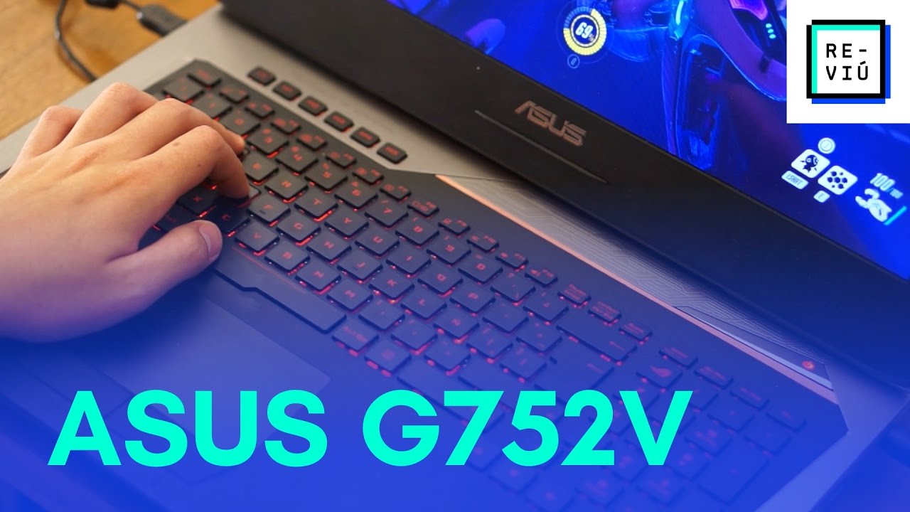 ASUS ROG G752V: Review en español