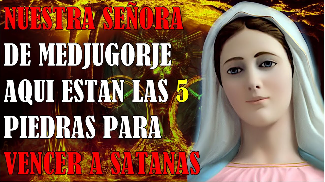 Nuestra Señora de Medjugorje Dice que para Vencer a Satanás Debemos Tener 5 Piedras con Nosotros