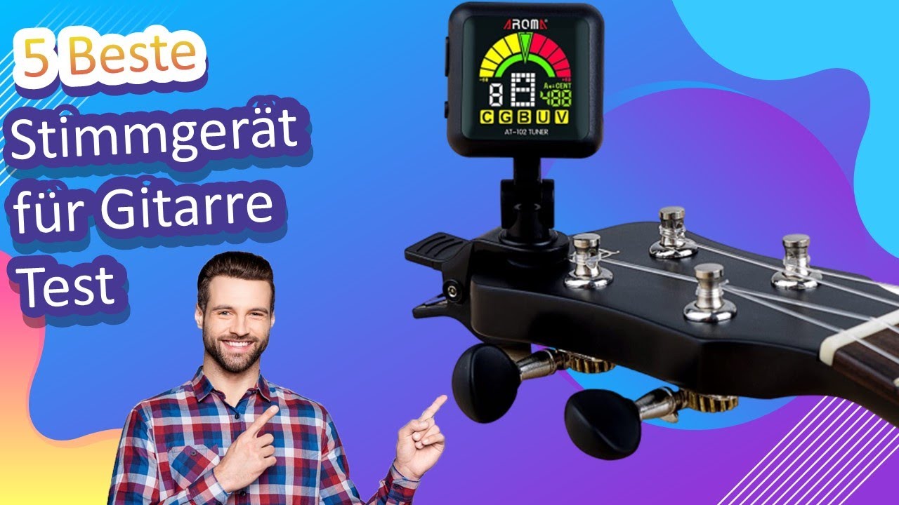 5 Beste Stimmger&auml;t f&uuml;r Gitarre Test