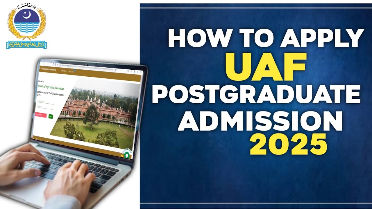 How to Apply online UAF Postgraduate Admissions 2025 (GAT & GRE Tests)