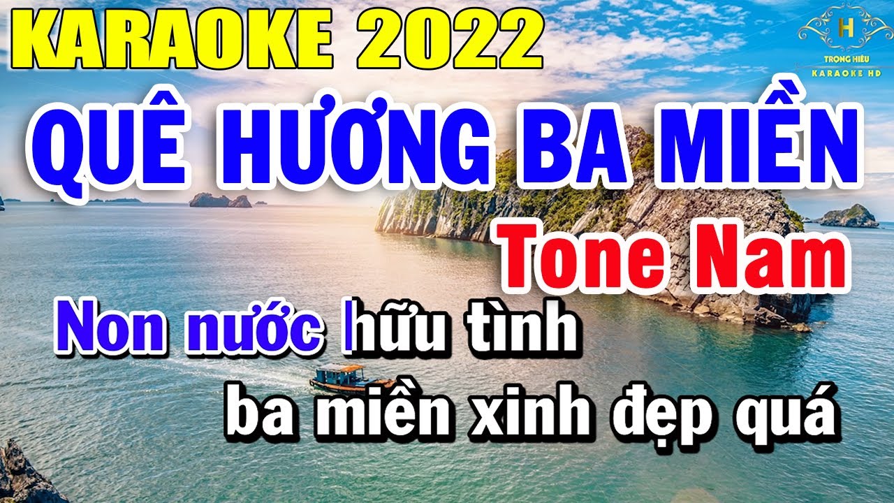 Qu&ecirc; Hương Ba Miền Karaoke Tone Nam Nhạc Sống 2022 | Trọng Hiếu