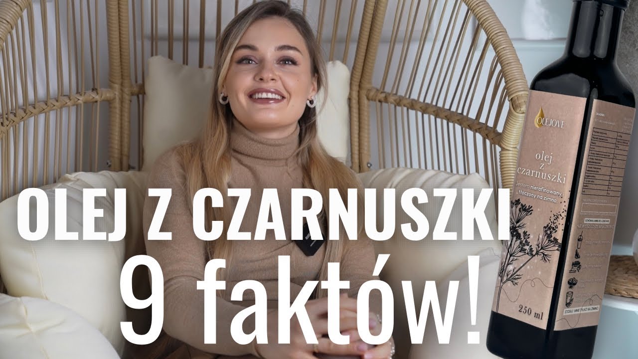 🖤OLEJ Z CZARNUSZKI🖤 - TE 9 FAKT&Oacute;W MUSISZ ZNAĆ❕