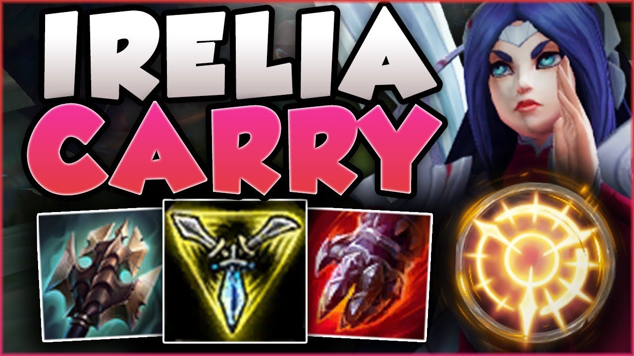 THE ULTIMATE CARRY TOP LANER?! REWORKED IRELIA IS TOO BUSTED LATE GAME! IRELIA TOP League of Legends
