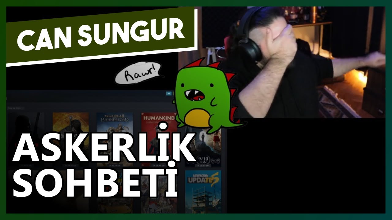 Can Sungur - Askerlik Sohbeti & Çürüğe Çıkma Süreci