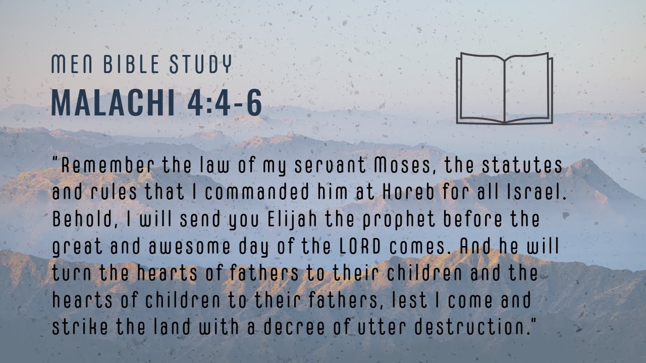 Verse by Verse Men Bible Study | Malachi 4:4-6 | The Book of Malachi