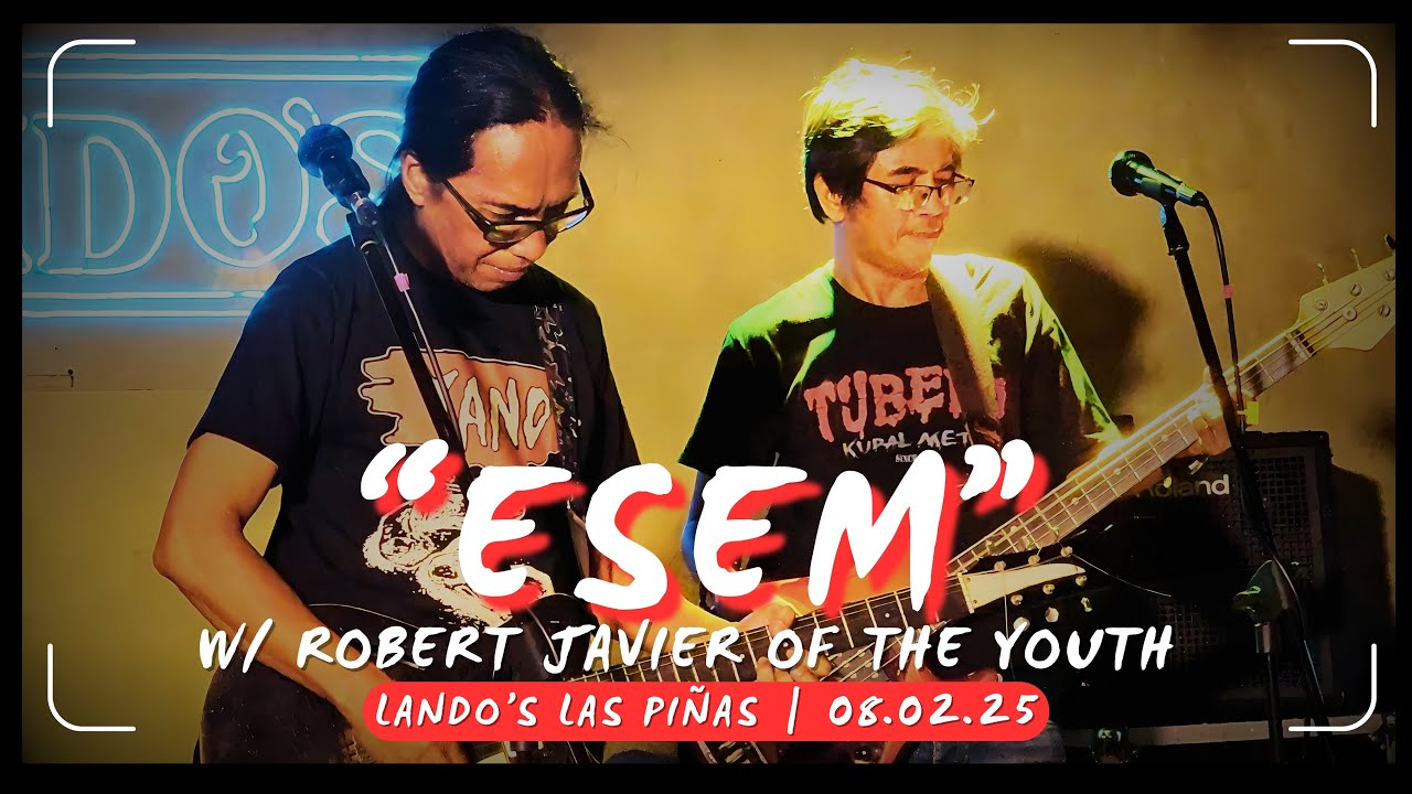 YANO - Esem w/ Robert Javier of The Youth | Lando's Las Piñas | 08.02.25