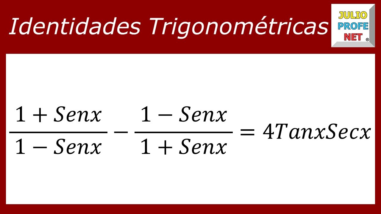 DEMOSTRACIÓN DE IDENTIDADES TRIGONOMÉTRICAS - Ejercicio 2