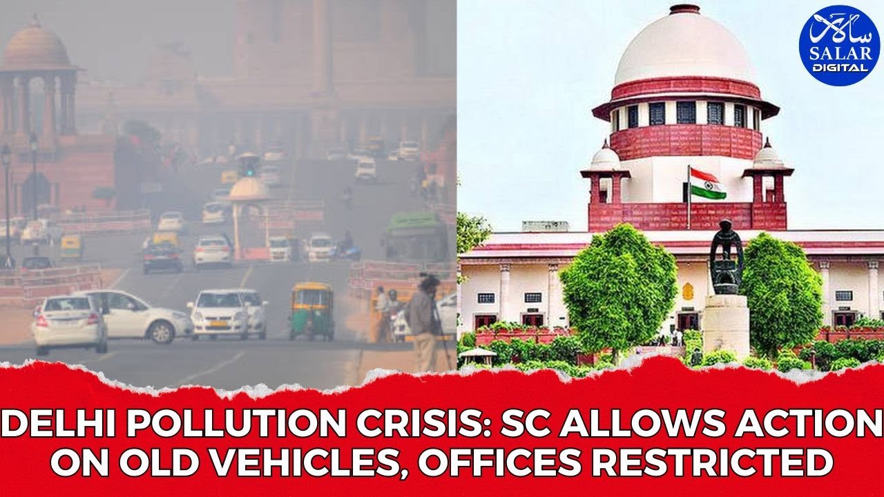 Supreme Court Tightens Vehicle Curbs as Delhi Enforces Work-From-Home Pollution MeasuresPollution