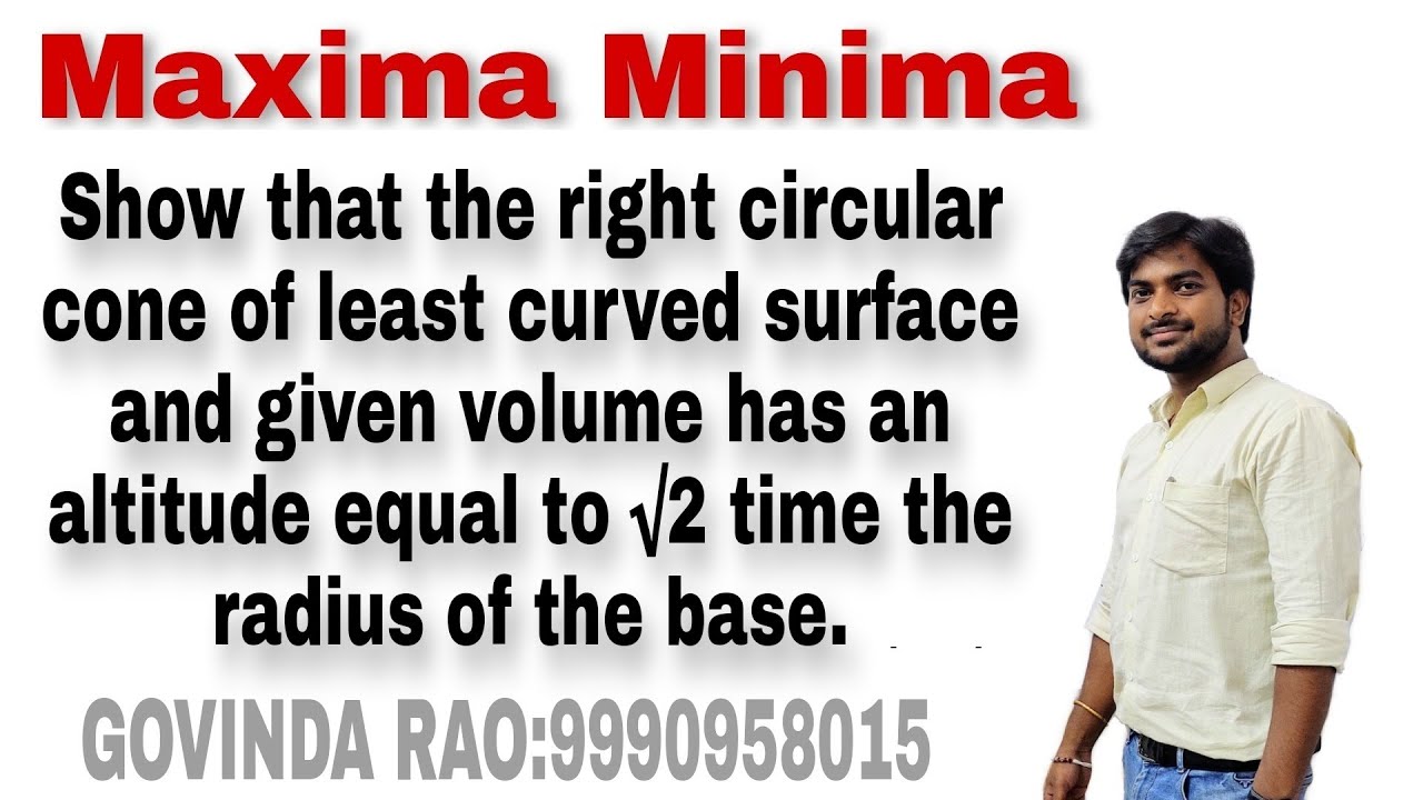 Show that the right circular cone of least curved surface and given volume has an altitude equal....