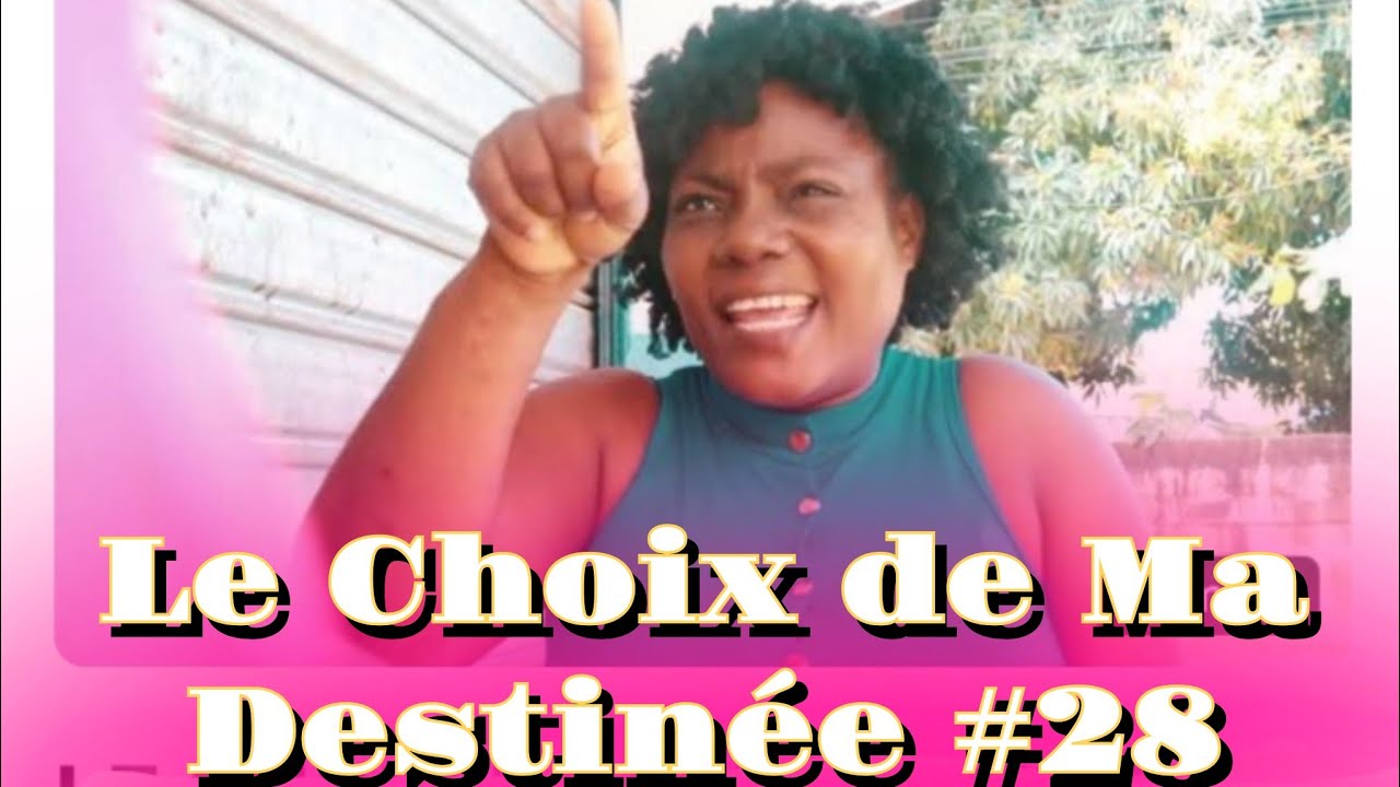 LE CHOIX DE MA DESTINEE EPISODE 28 (NOUVEAU FEUILLETON EVANGELIQUE HAITIEN 2026) JUDNEL AL TOUYE JEF