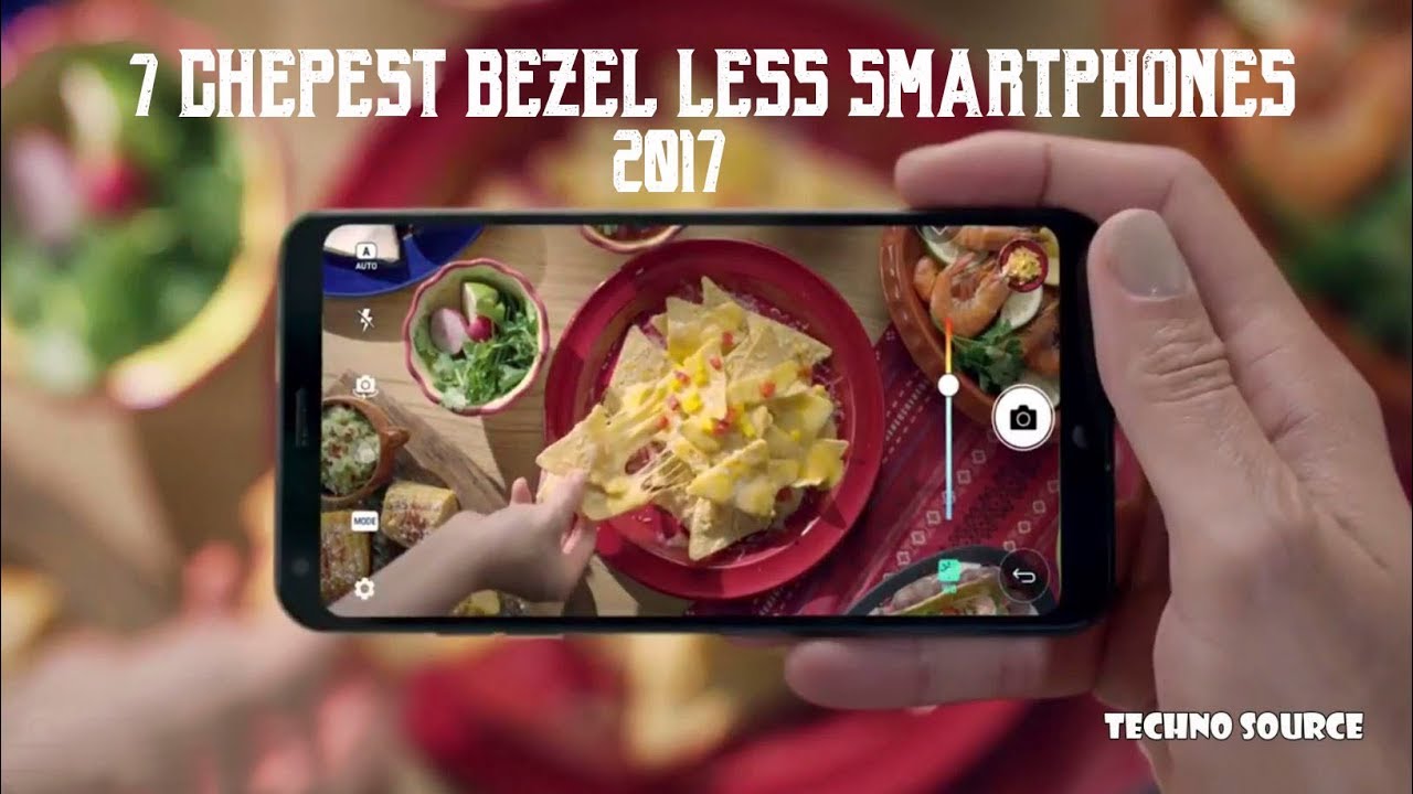 Top 7 Best Cheap Bezel-Less Smartphones 2017 (Edge-to-Edge Display)