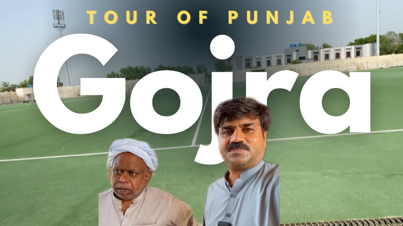 Tour of Punjab | Punjabi best 4ever vlog Gojra City | History of Gojra City Hub of hockey.