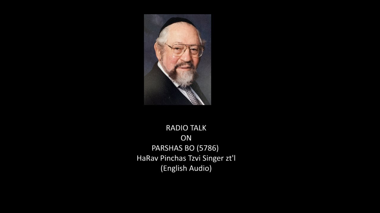Radio Talk on Parshas Bo (5786 - English Audio) (EDITED)