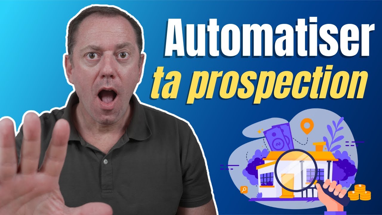 Comment automatiser votre prospection immobilière (terrain et pige)