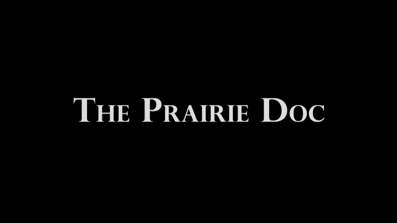 The Prairie Doc | SDPB Documentary