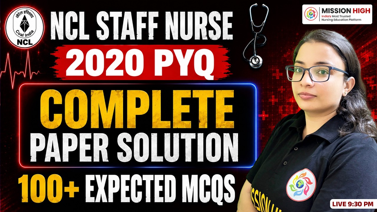 NCL Staff Nurse 2020 Previous Year Paper Solution | Complete Question Paper with Explanation #nclPYQ