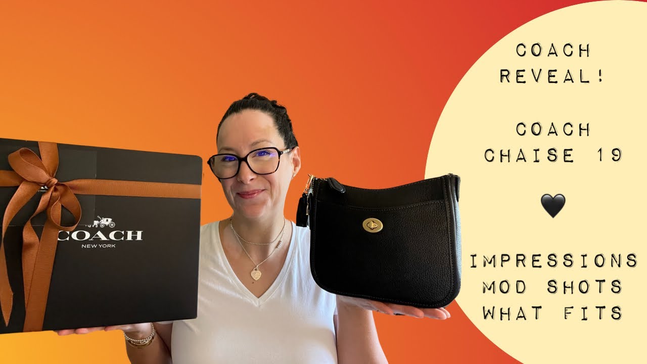 Coach Chaise 19 reveal | What fits | mod shots | First impressions 🖤