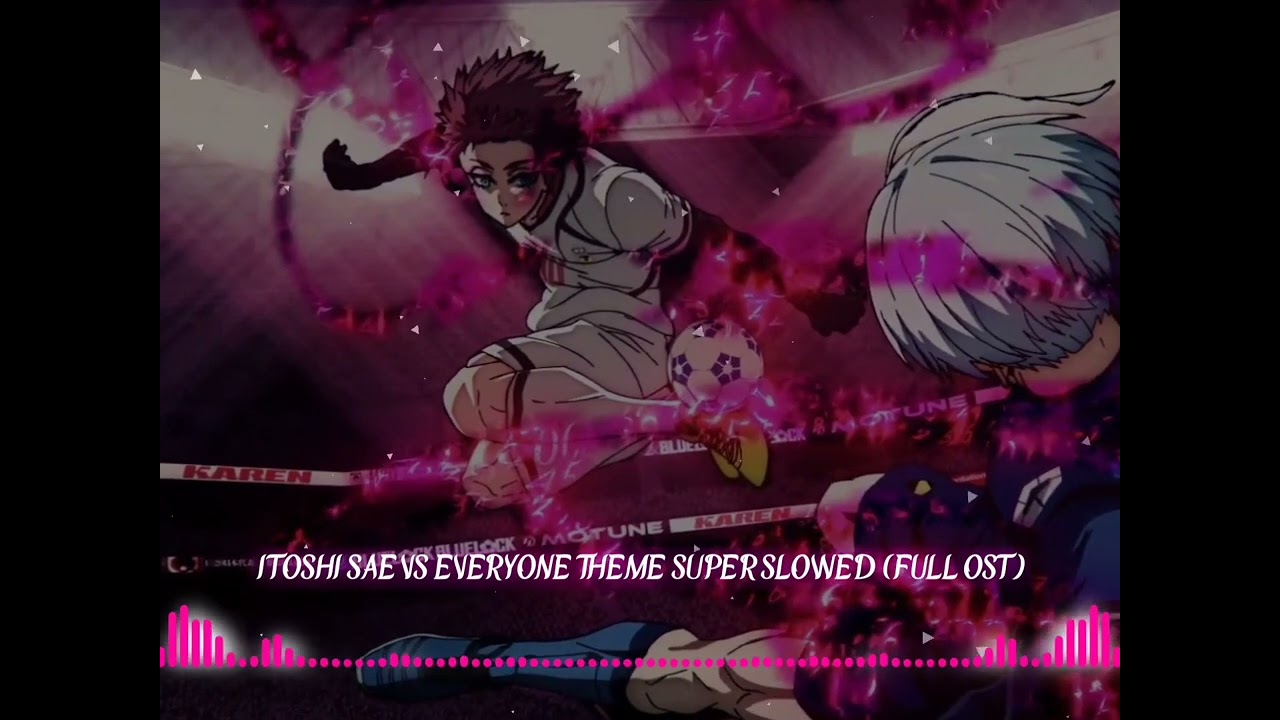 SAE VS EVERYONE THEME SUPER-SLOWED (OST)🤯🔥