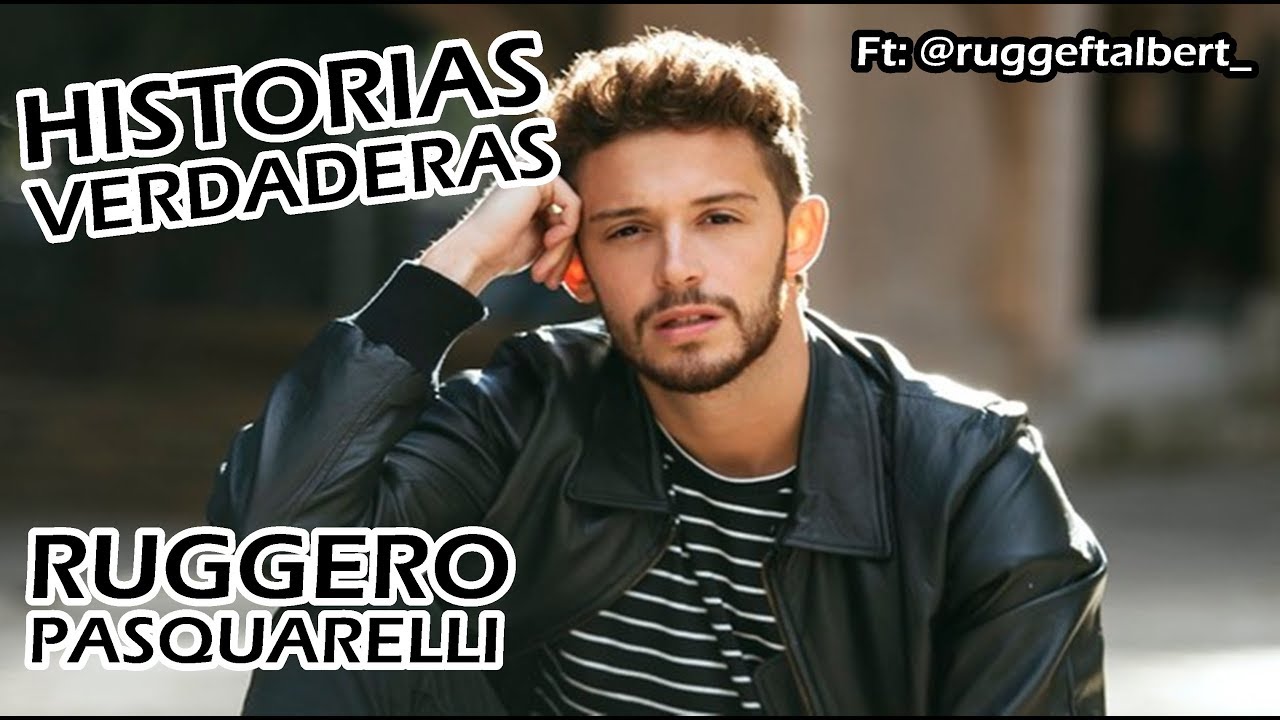 HISTORIAS VERDADERAS: Ruggero Pasquarelli | Ft:Ruggeftalbert