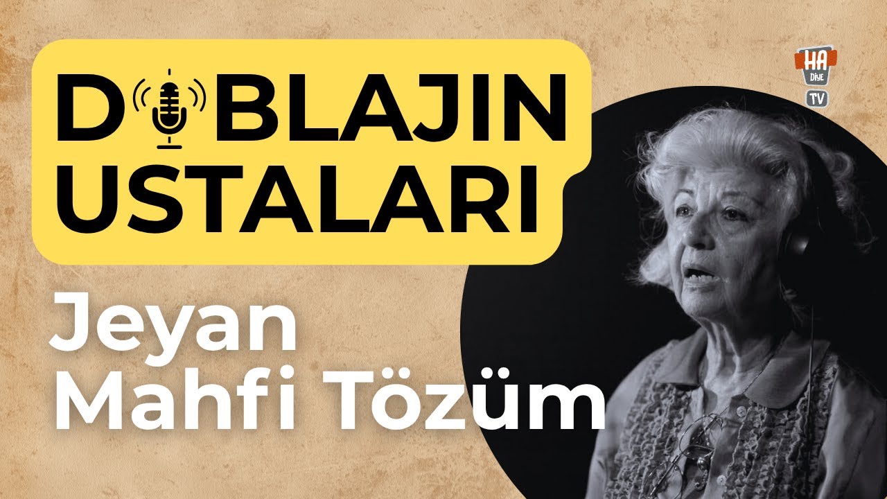 Türk Sinemasının Unutulmaz Sesi: Jeyan Mahfi Tözüm | Dublajın Ustaları