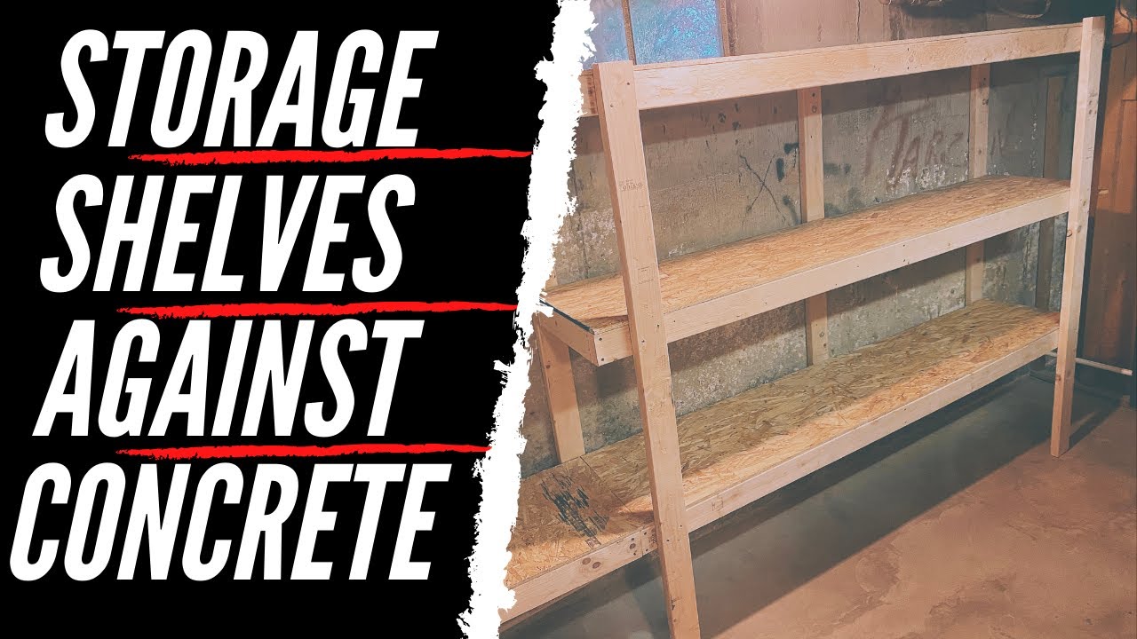 DIY Storage against a CONCRETE WALL