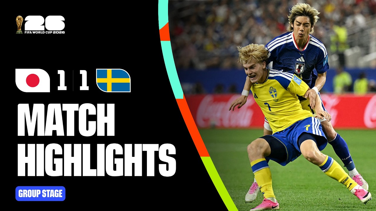Highlights | Japan 1-1 Sweden | FIFA World Cup 2026&trade;