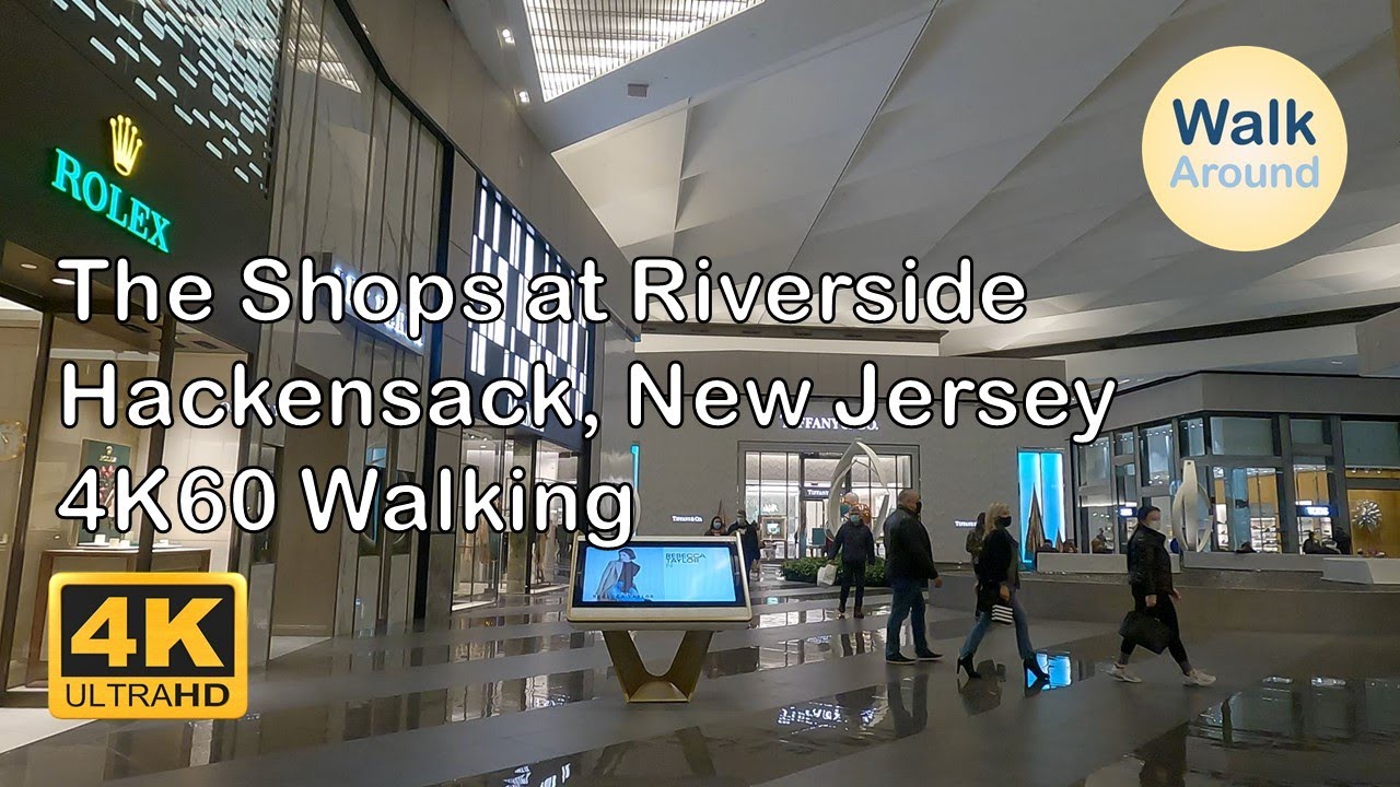 【4K60】 Walking - The Shops at Riverside in Hackensack, New Jersey (01/03/2021)