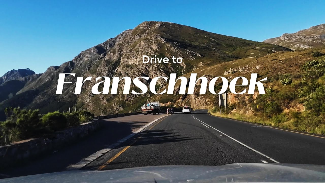 Drive to Franschhoek Via Villiersdorp & Franschhoek Pass | Cape Town Za