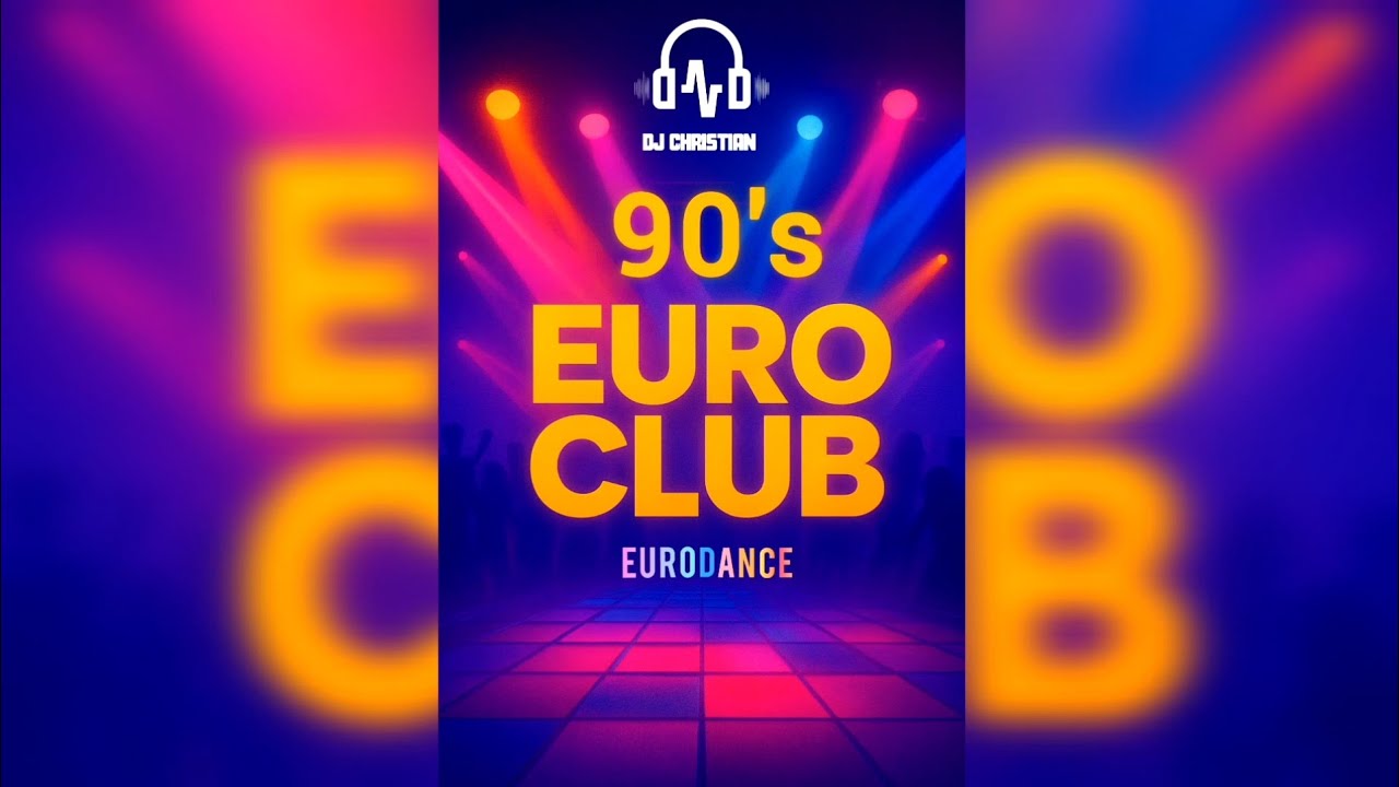 DJ Christian ‐ Euro Club (Eurodance 90's)
