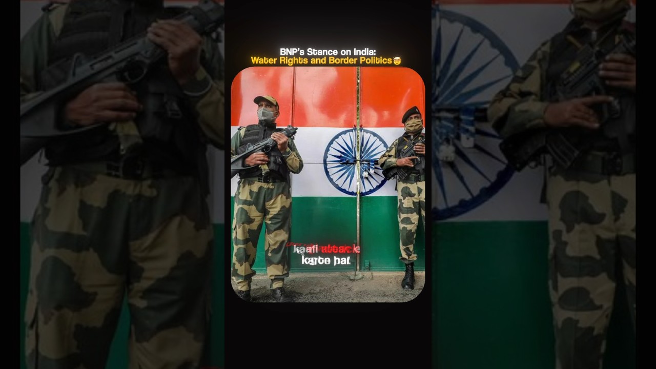 BNP vs India: Rights & Borders 🔥🌏#career247 #prashantdhawan #geopolitics #facts #india