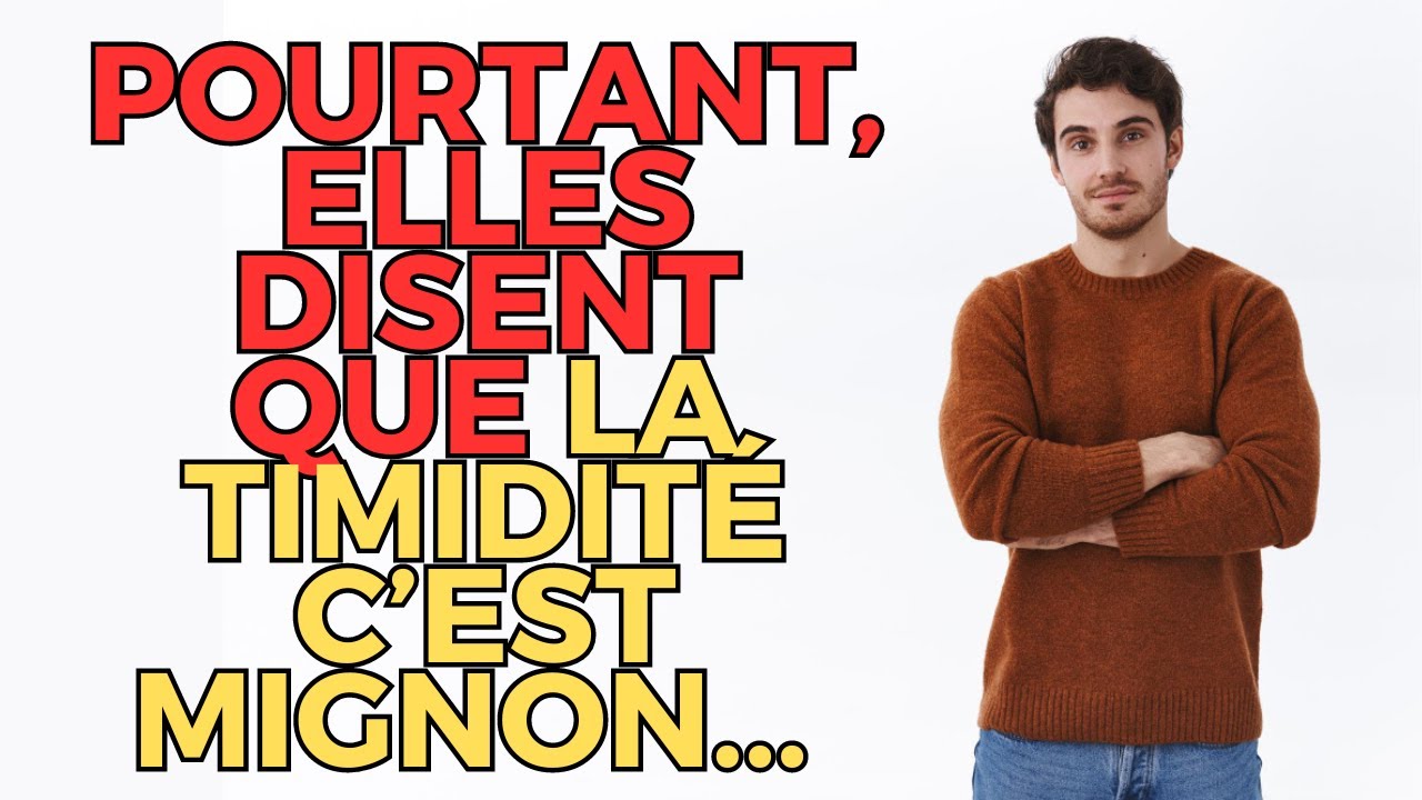 Les femmes ne comprennent pas les HOMMES TIMIDES (la timidité c'est MIGNON 🤣🤣🤣)