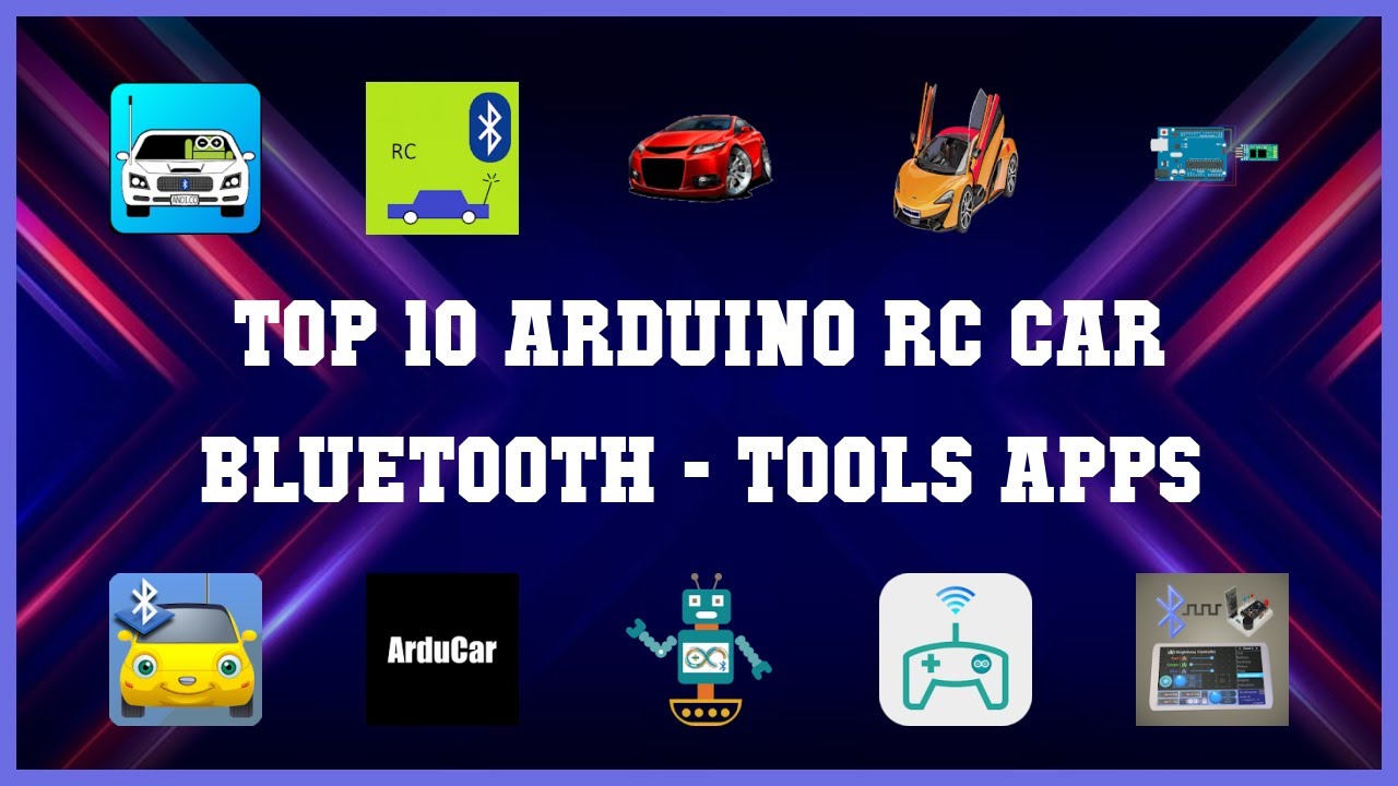 Top 10 Arduino Rc Car Bluetooth Android Apps