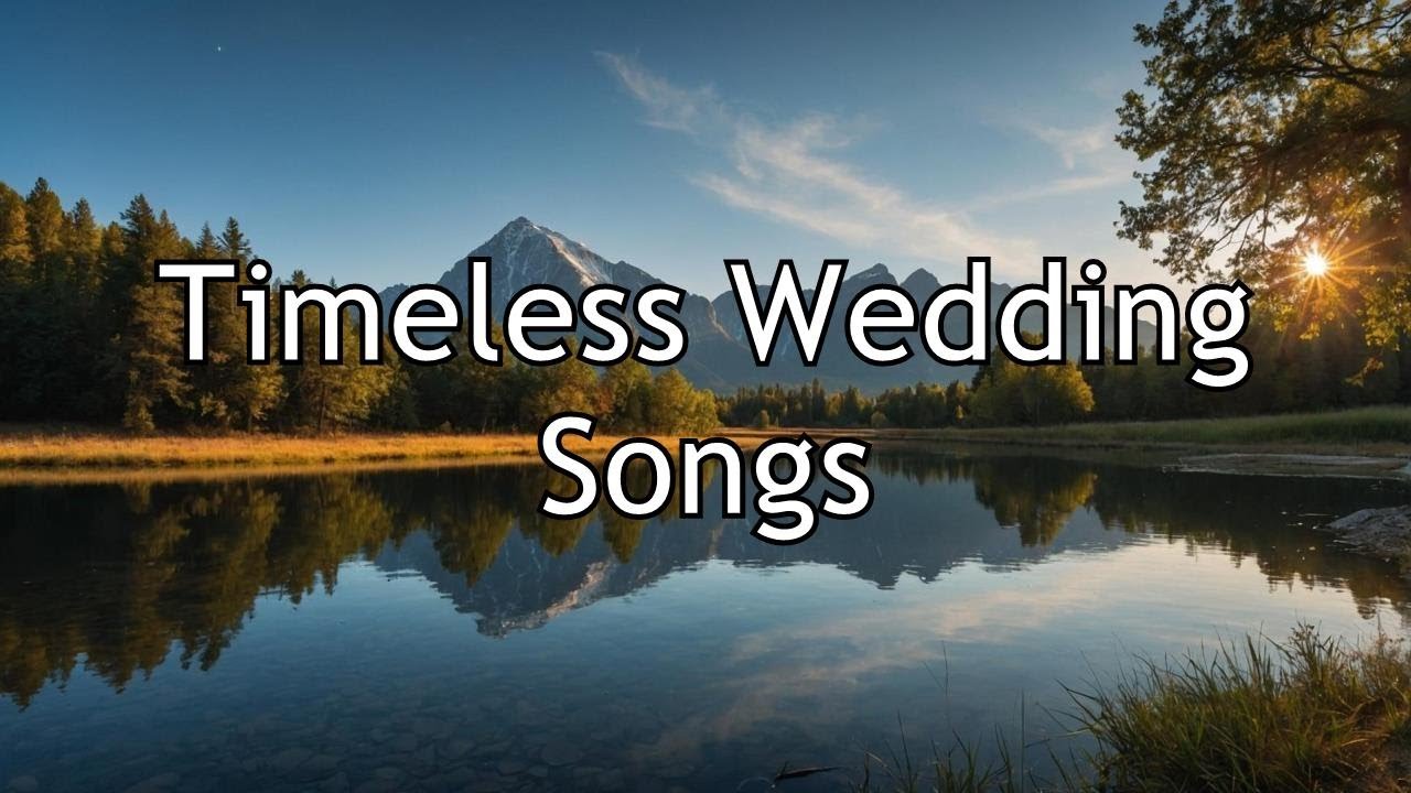 Timeless Wedding Songs - Most Beautiful Love Songs of 70s, 80s, and 90s - Best Romantic Hits