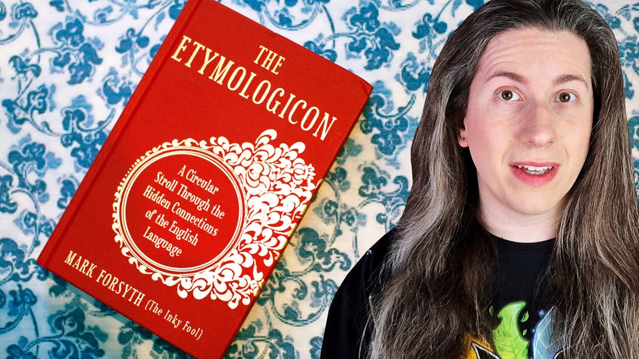 The Etimologicon: when words tell forgotten stories