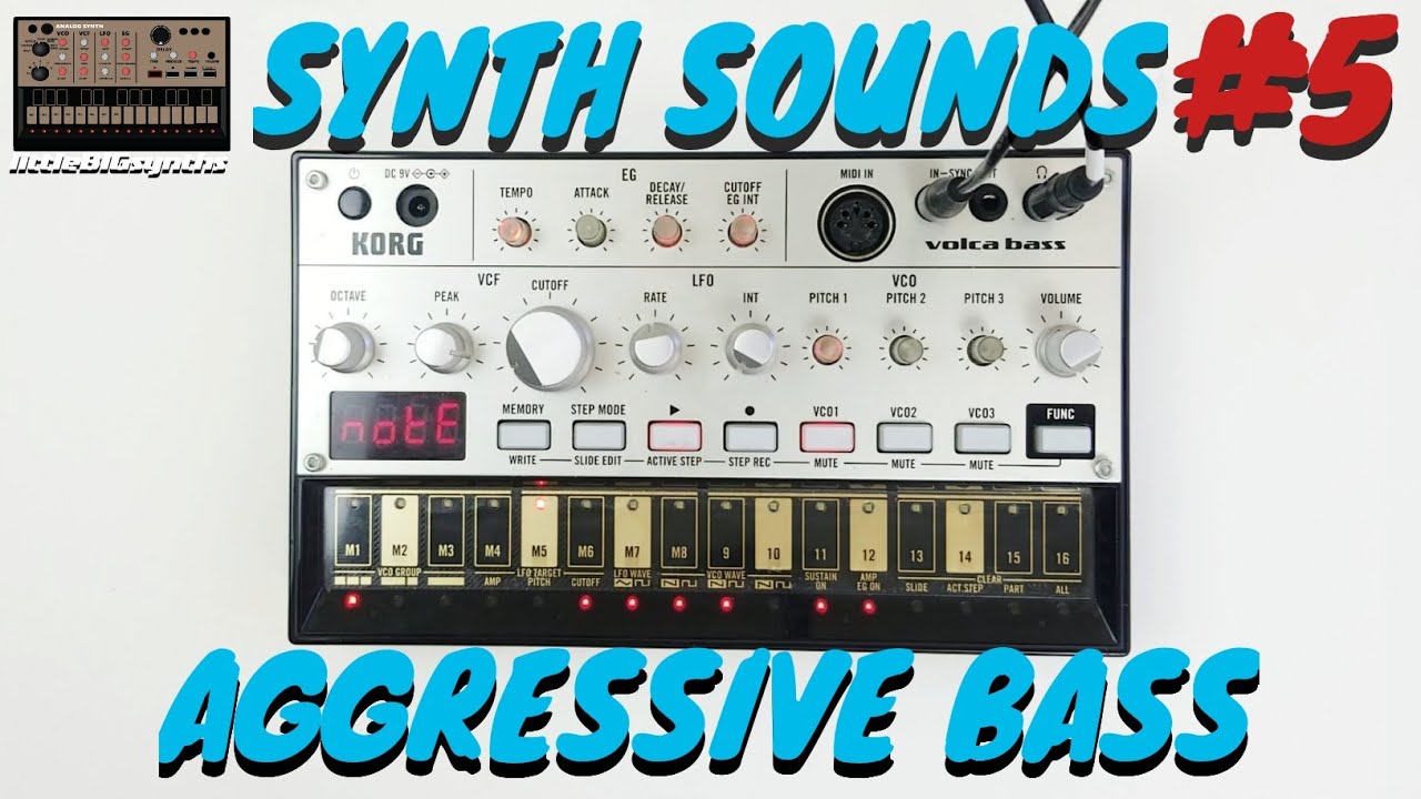 Synth Sounds #5 | Aggressive Korg Volca Bass