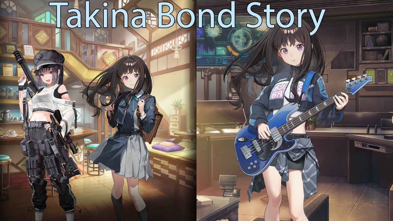 TAKINA FULL BOND STORY (GODDESS OF VICTORY: NIKKE)