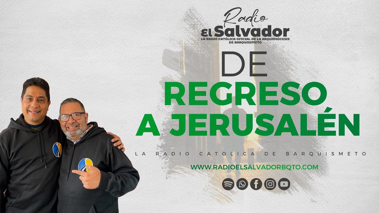 DE REGRESO A JERUSALÉN (10-02-26) RADIO EL SALVADOR