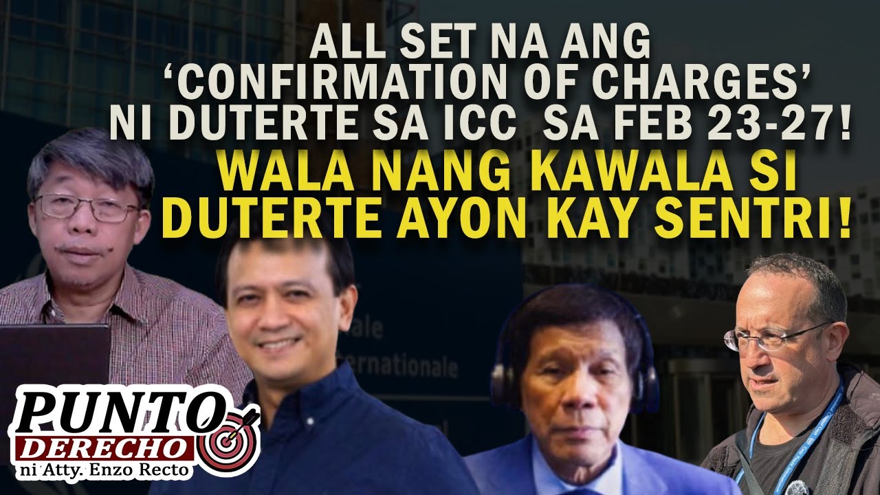 ALL SET NA ANG ‘CONFIRMATION OF CHARGES’ SA FEB 23-27! WALA NANG KAWALA SI DUTERTE, AYON KAY SENTRI!