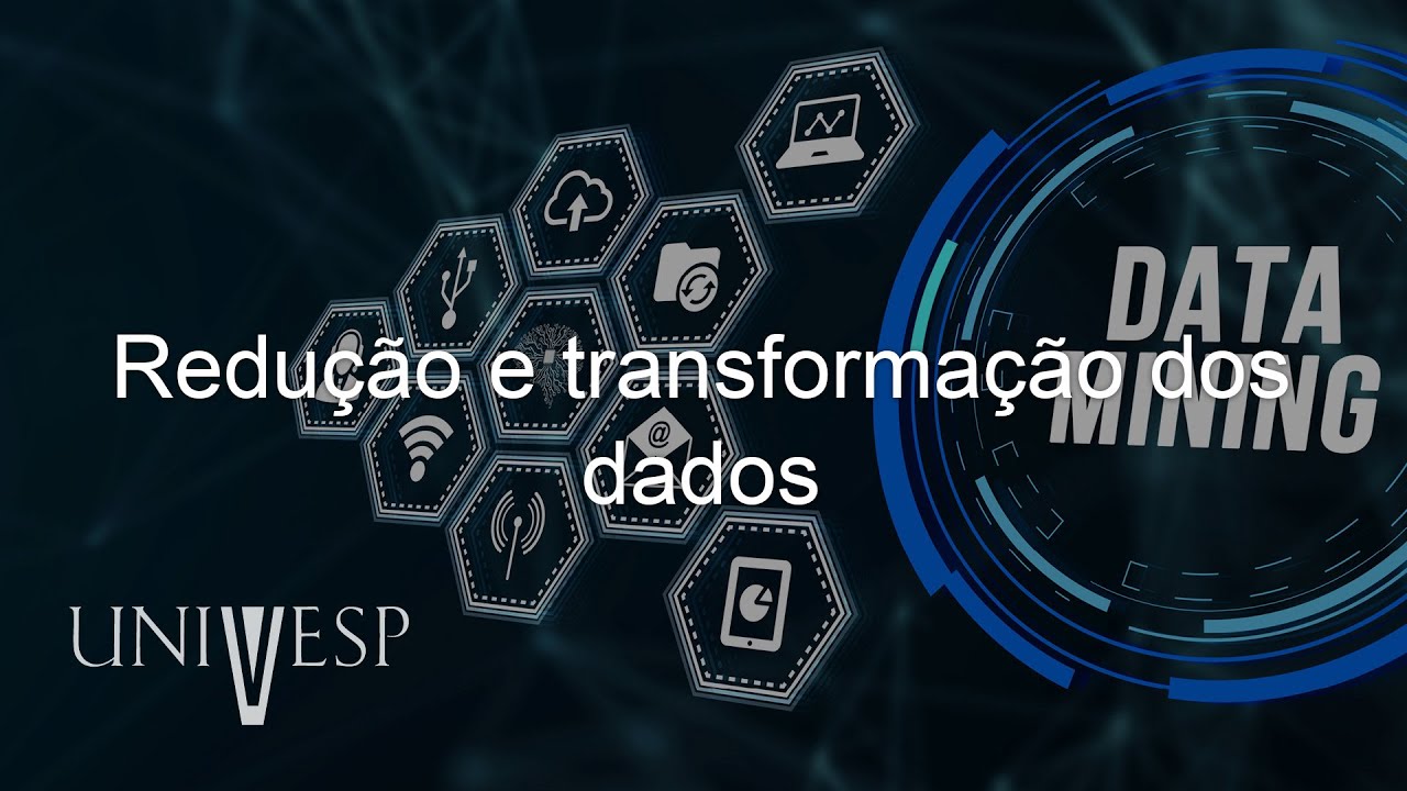Mineração de Dados - Redução e transformação dos dados