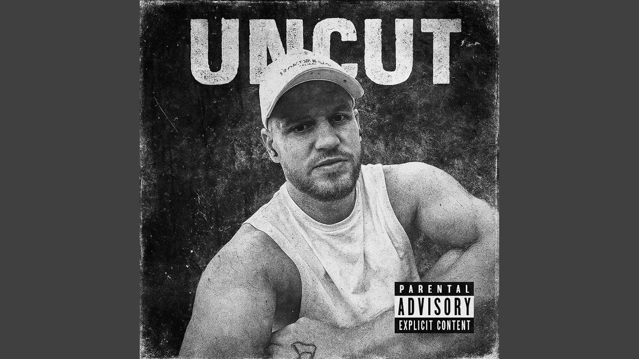 UNCUT