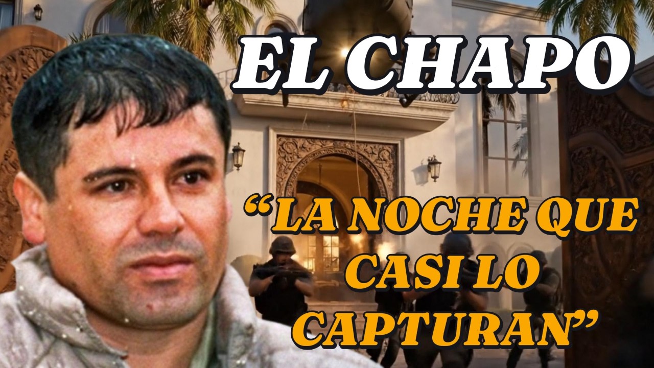La noche que el Chapo estuvo a minutos de ser capturado en Culiacán.
