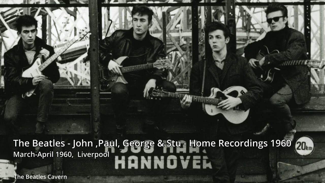 The Beatles - John, Paul, George & Stu (Stuart Sutcliffe) (2 of 2) Home Recordings 1960
