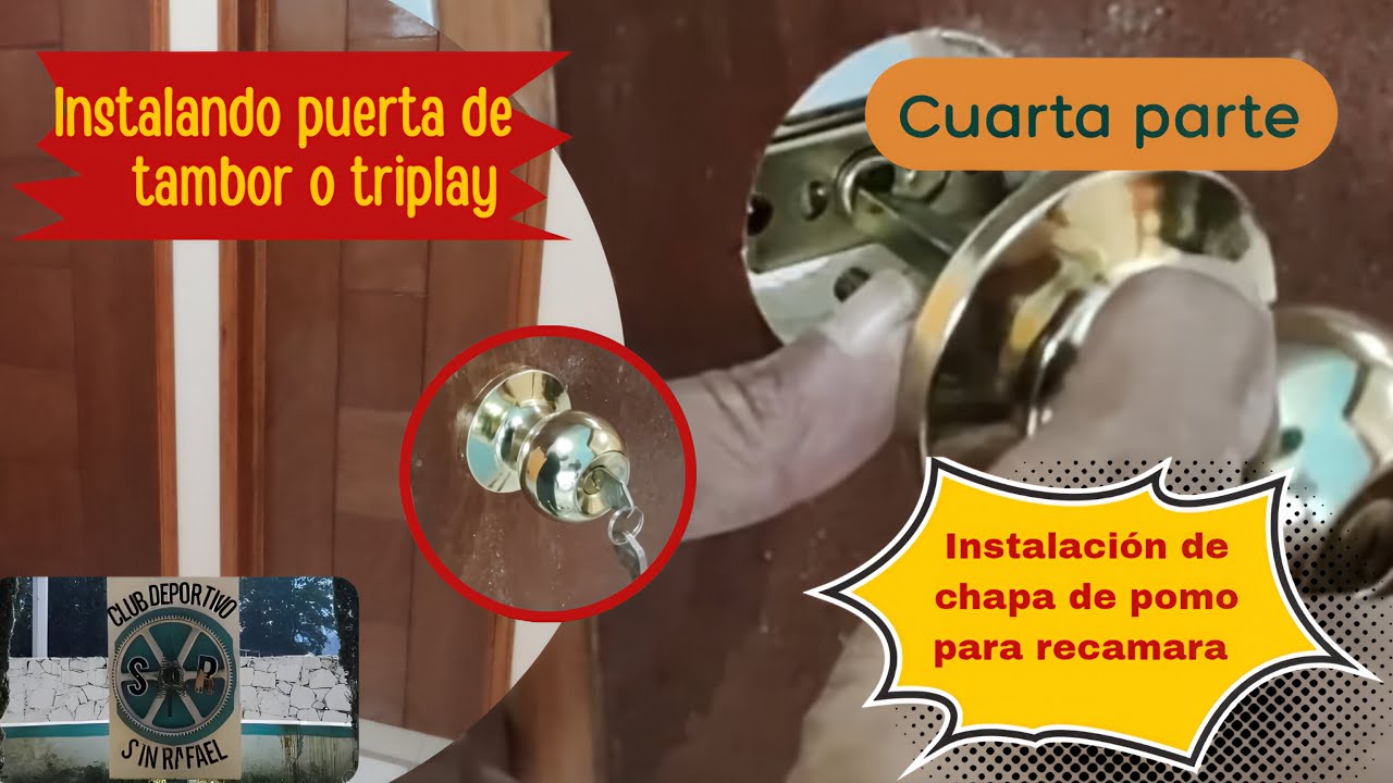 Cómo instalar chapa de pomo