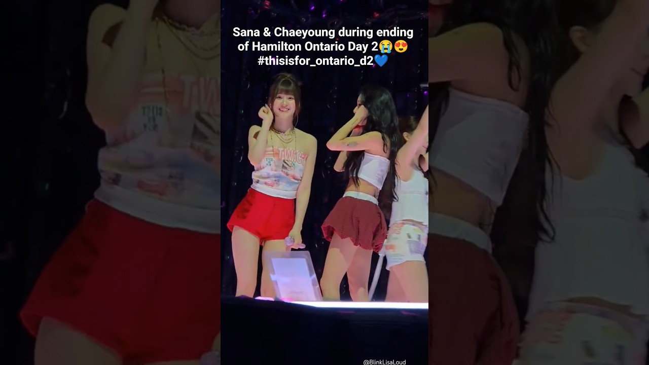 Sana & Chaeyoung during ending of Hamilton Ontario Day 2 #shorts #thisisfor #oncetwice