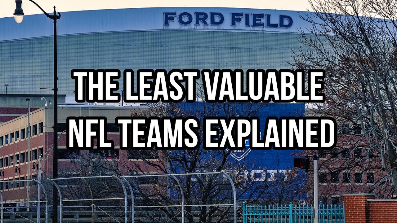 The Least Valuable NFL Teams Explained&hellip;