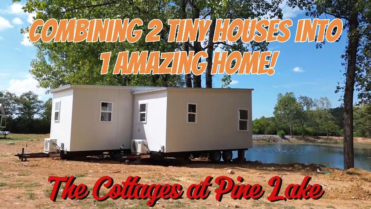 What happens when you combine 2 Tiny Houses into 1? The Cottages at Pine Lake Tiny Home Community
