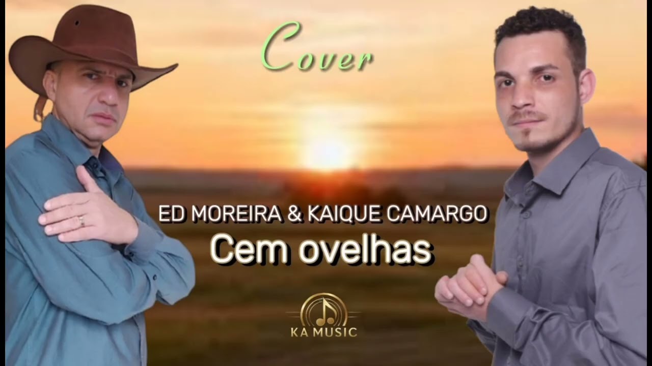 Ed Moreira & Kaique Camargo - Cem Ovelhas (Cover)
