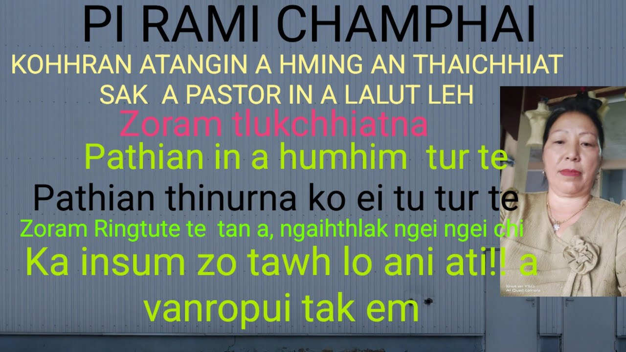 KOHHRAN ATANGIN A HMING AN THAICHHIAT SAK A PASTOR IN A LALUT LEH// RINGTU TE TAN NGAIHTHLAK NGEI NG