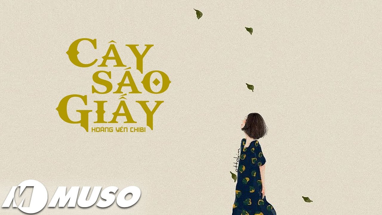 C&acirc;y Sao Giấy - Ho&agrave;ng Yến Chibi [ Lyric Video ] | MV HD