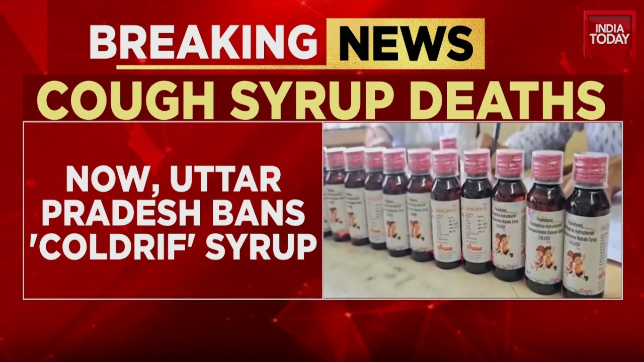 UP Bans Srisanth Pharma's Cough Syrup After Reports Of 14 Child Deaths In MP | India Today News